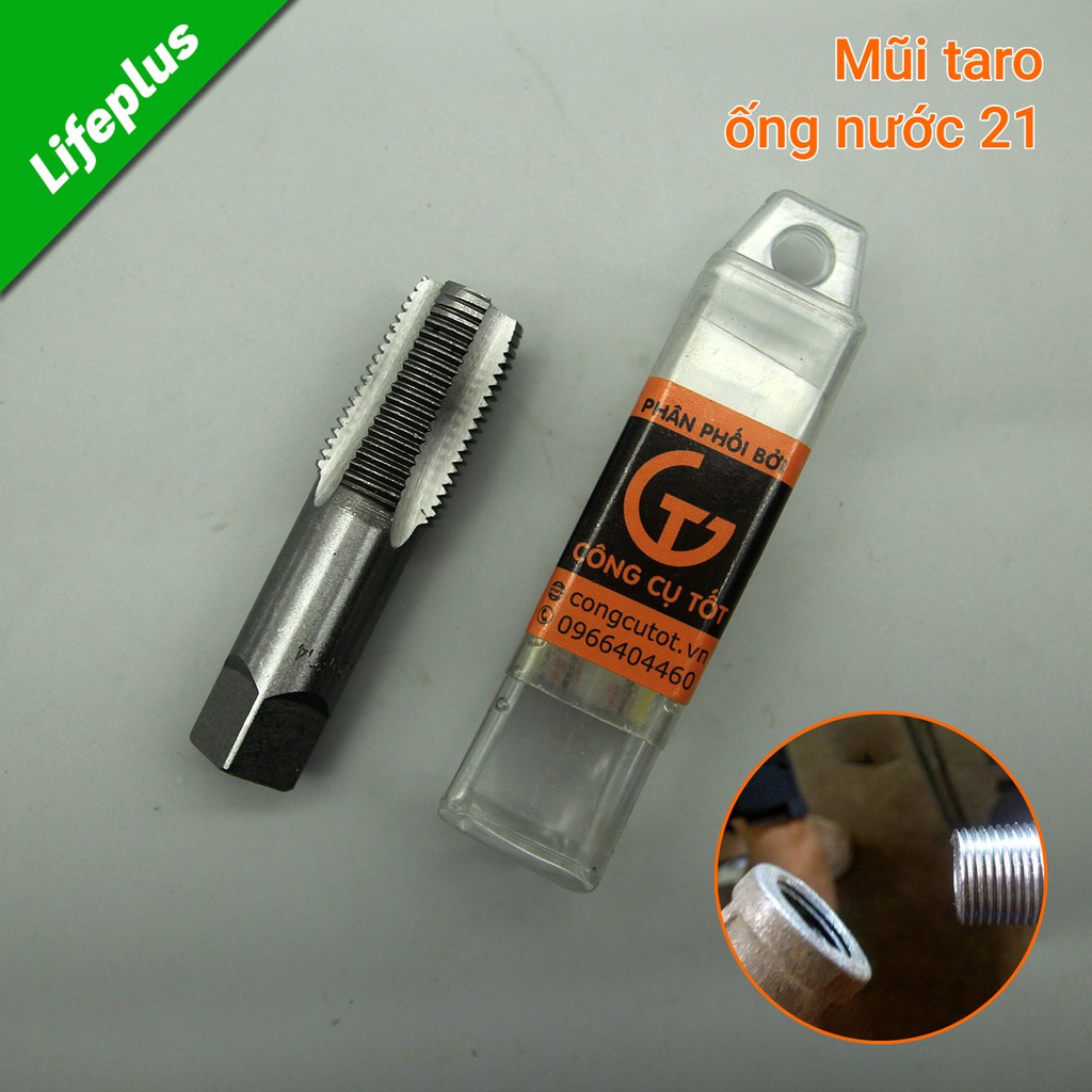 Mũi tạo taro ren đường ống Φ21