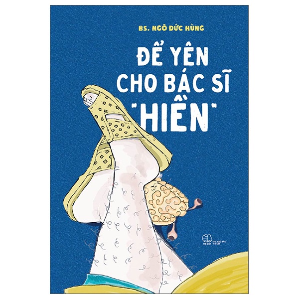 Sách - Để Yên Cho Bác Sĩ &quot;Hiền&quot;