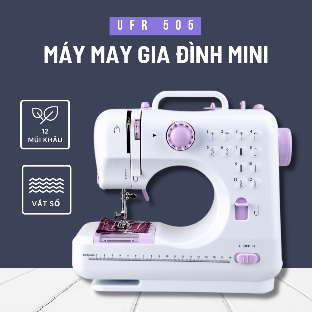 Máy May Gia Đình Để Bàn UFR 505 12 Mũi Khâu, Có Vắt Sổ Kèm Chân Vịt, Nhỏ Gọn, Tiện Lợi Bảo Hành 12 Tháng