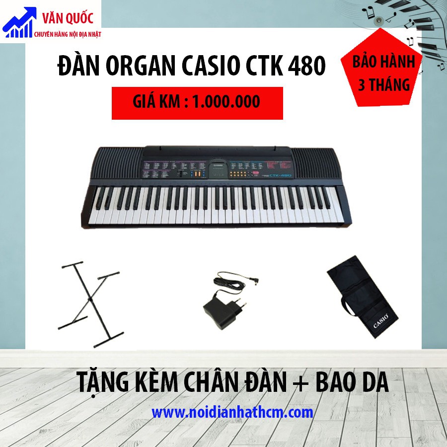 ĐÀN ORGAN CASIO CTK 480 HÀNG NỘI ĐỊA NHẬT