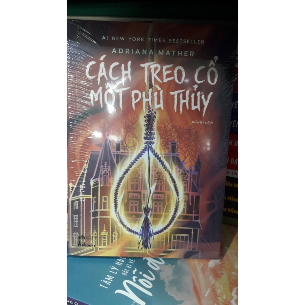 Sách - Cách Treo Cổ Một Phù Thuỷ - Adriana Mather