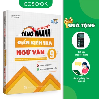 Sách - Bí Quyết Tăng Nhanh Điểm Kiểm Tra Ngữ Văn 9