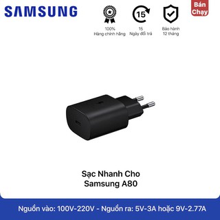 Củ Sạc Nhanh 25W Cho Samsung A71- Hàng Chính Hãng