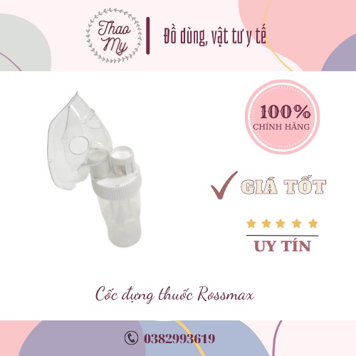 Cốc đựng thuốc Rossmax dùng được cho tất cả các loại máy xông khí dung
