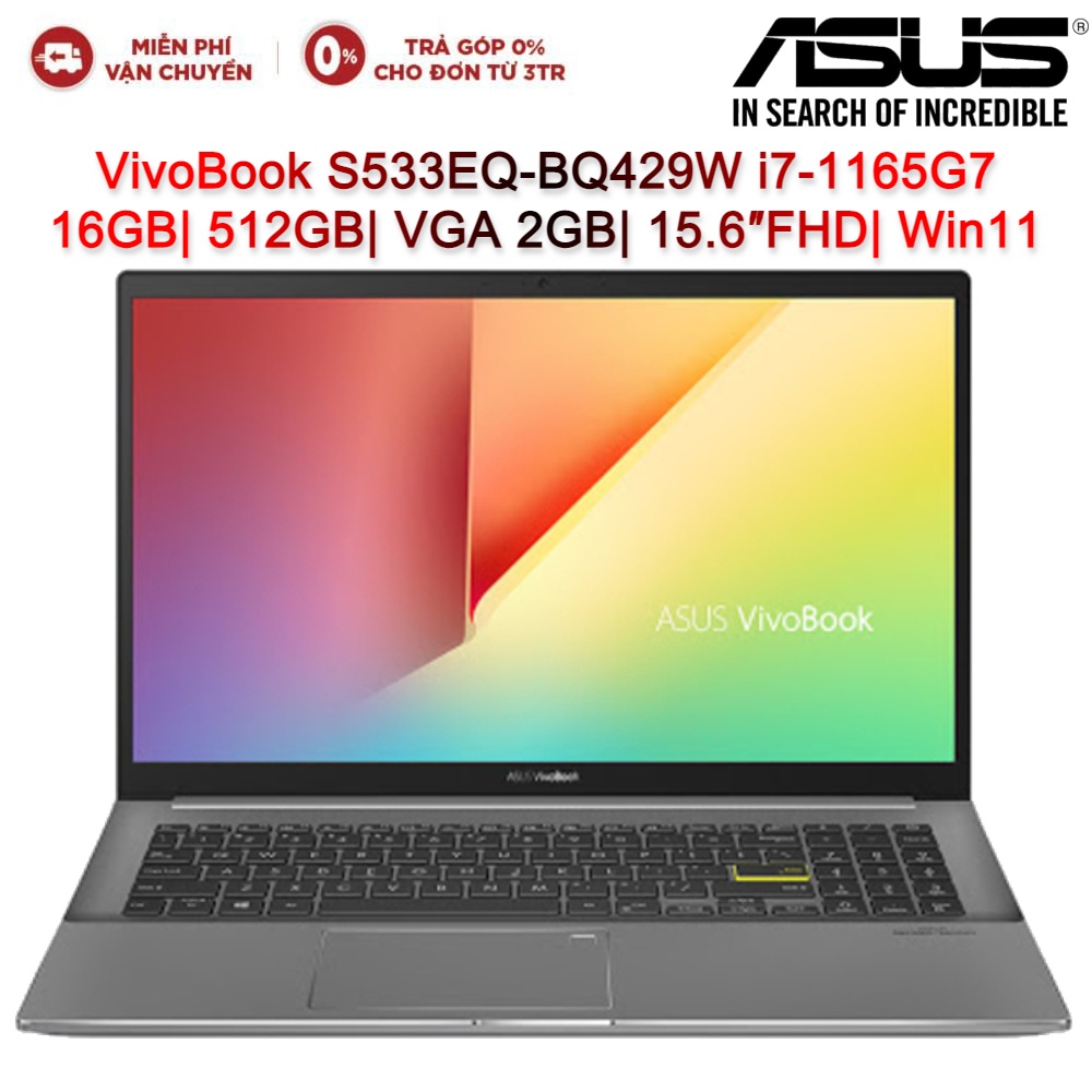 Laptop ASUS VivoBook S533EQ-BQ429W i7-1165G7| 16GB| 512GB| VGA 2GB| 15.6″FHD| Win11 (Đen)