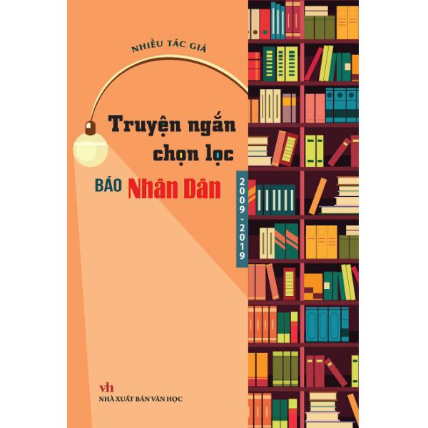 Truyện Ngắn Chọn Lọc Báo Nhân Dân - 9786049763335