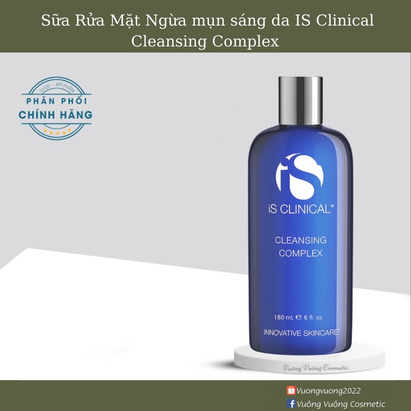 Sữa Rửa Mặt Ngừa Mụn và sáng da IS Clinical Cleansing Complex