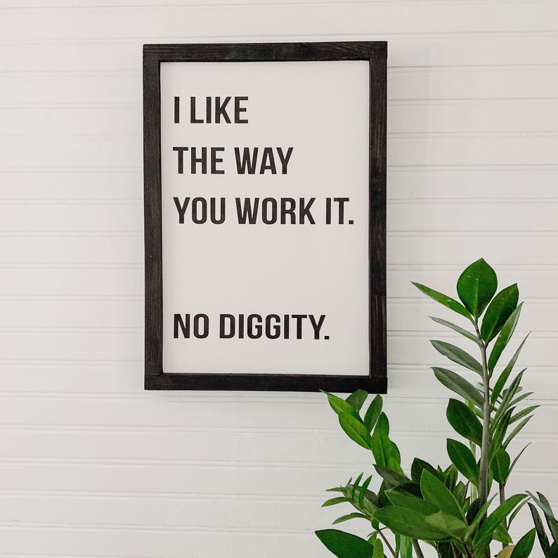Tranh treo tường bằng gỗ "I Like the Way You Work It" decor trang trí Vintage