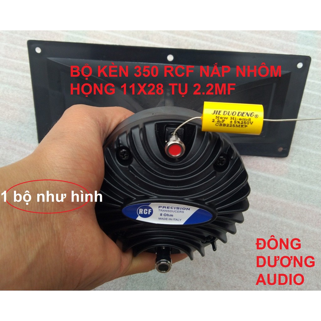 LOA TREBLE 350 RCF NẮP NHÔM - 1 KÈN + 1 HONG 11X28 + 1 TỤ 2,2MF