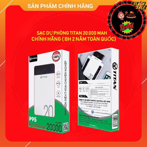 Pin sạc dự phòng chính hãng titan 20000mAh bảo hành 2 năm toàn quốc