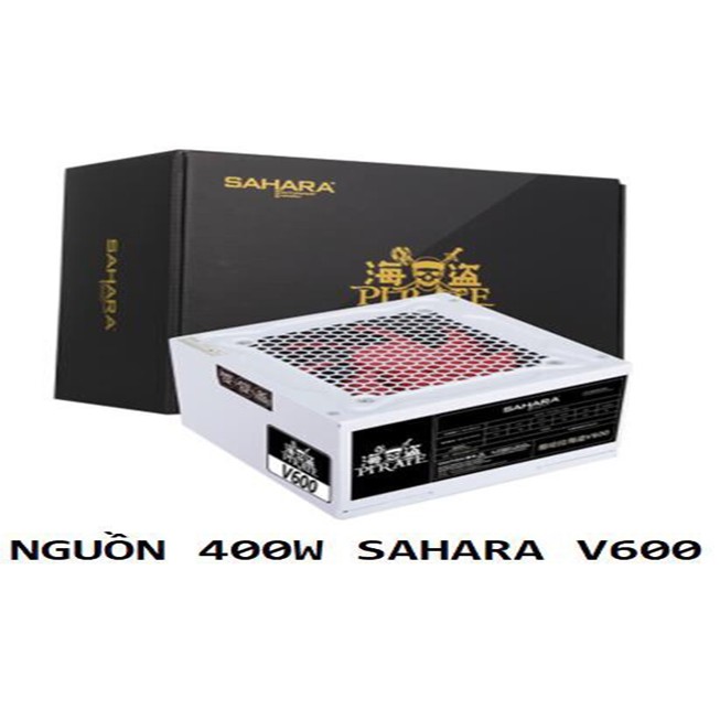 Nguồn máy vi tính 400w SAHARA V600