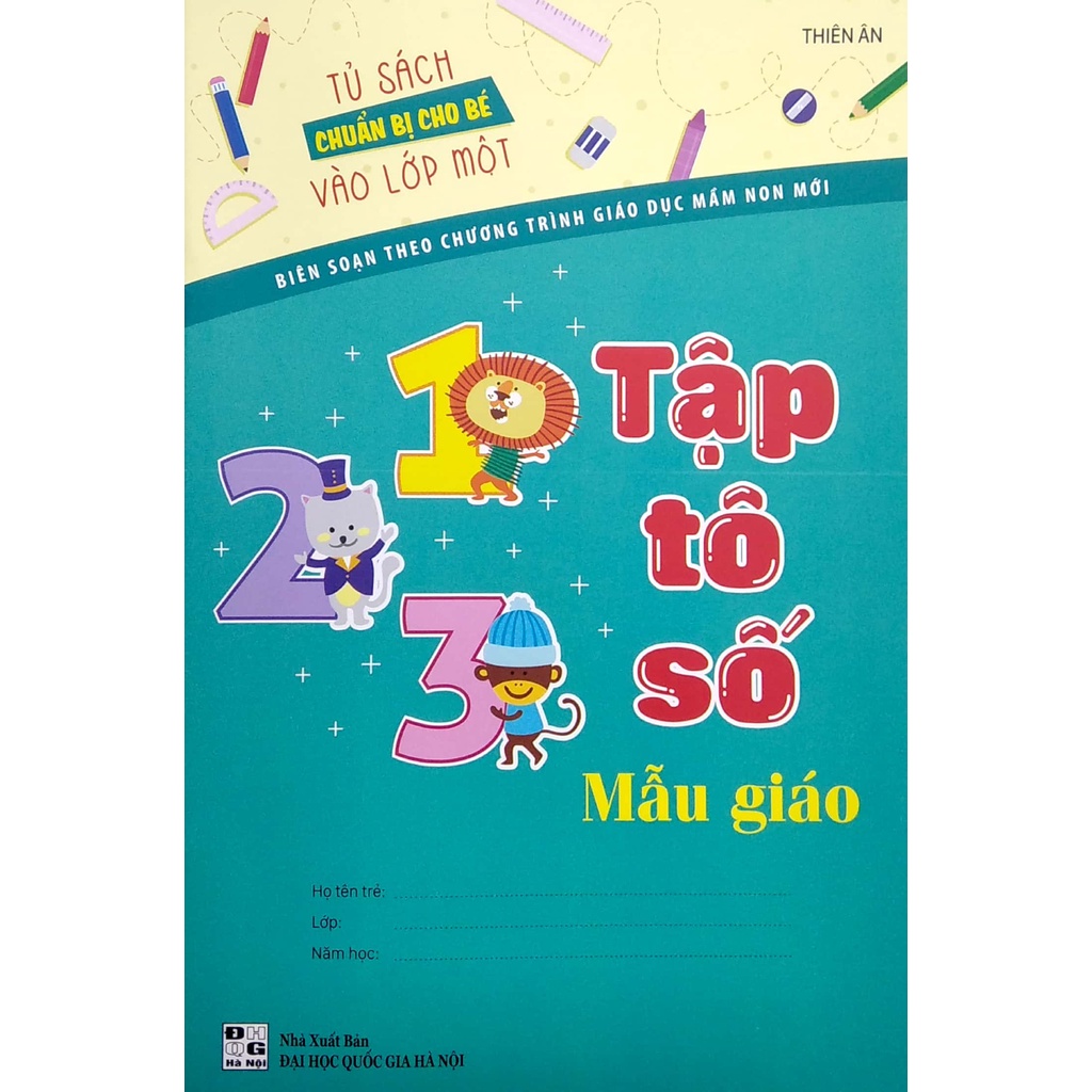 Sách Chuẩn Bị Cho Bé Vào Lớp Một - Tập Tô Số - Mẫu Giáo