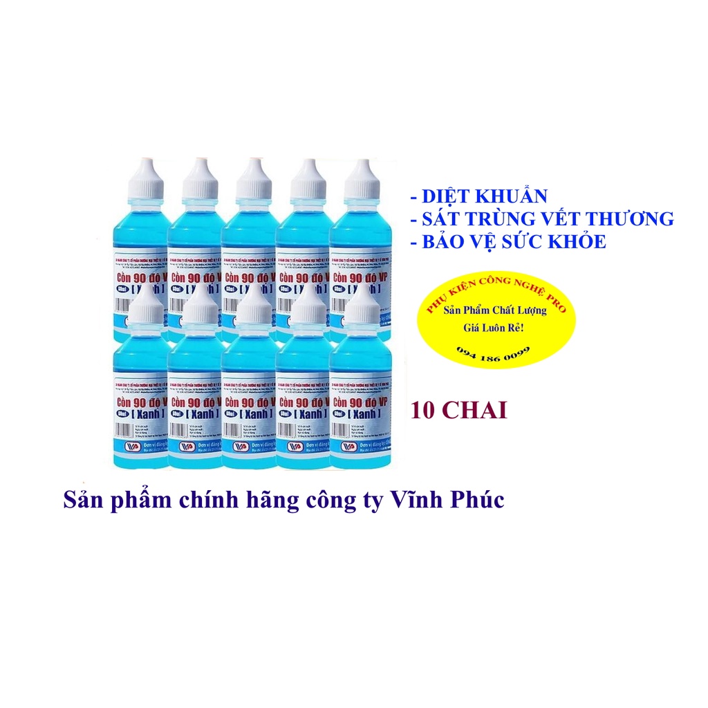 10 CHAI CỒN 90 ĐỘ VP Chai 60ml Màu xanh Diệt khuẩn Sát trùng vết thương Bảo vệ sức khỏe Thương hiệu Vĩnh phúc SX tại VN