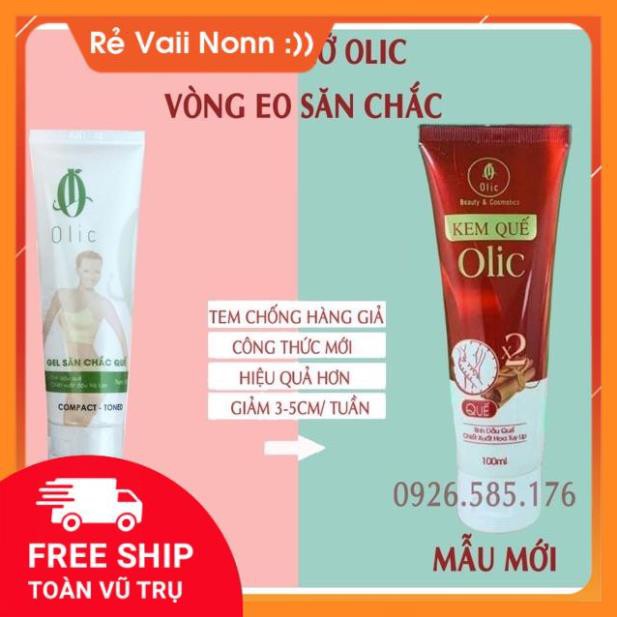 [Hàng công ty ] [Free Ship, Chính Hãng] Kem Tan Mỡ Olic - Kem Tan Mỡ Quế - Gel Săn Chắc Quế