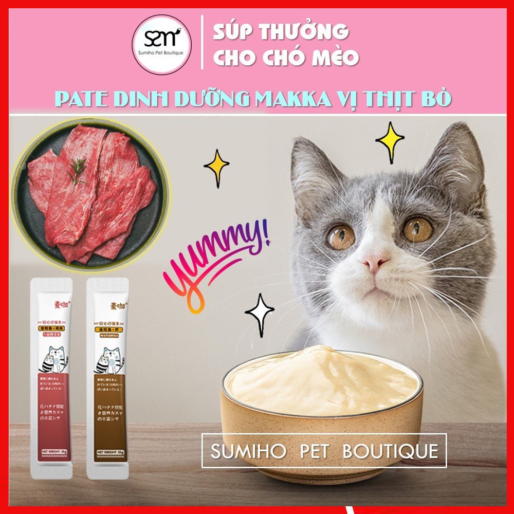 Pate vị thịt bò cho chó mèo Makka (Bịch 15g) súp dinh dưỡng cho cún mèo