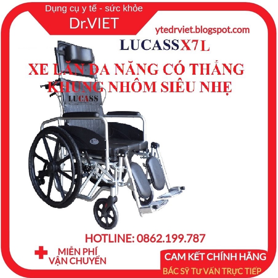 Xe lăn tay đa năng Lucass X-7L-Có bô vệ sinh, thắng tay, có thể ngã lưng ra sau, có thể nâng chân cho người già tiện lợi