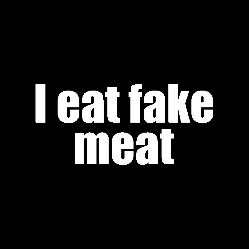 Decal dán trang trí xe hơi họa tiết I Eat Fake Meat bằng chất liệu Vinyl màu bạc/đen kích thước 14.5CM*6.6CM