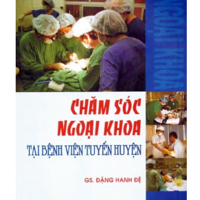 Sách-  Chăm sóc ngoại khoa tại bệnh viện tuyến huyện