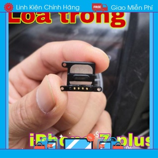 Loa trong iphone 7 plus, loa thoại iphone 7 plus zin bóc máy