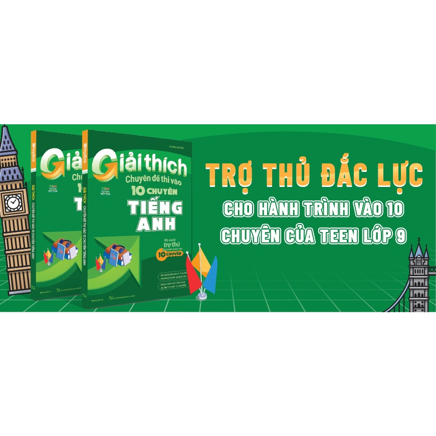 Sách Giải Thích Chuyên Đề Thi Vào 10 Chuyên Tiếng Anh