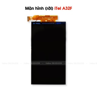 Màn hình zin rời thay thế cho điện thoại iTel A32F