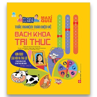 Sách - Maxi Quiz - Trắc nghiệm toàn diện về Bách khoa tri thức