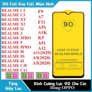Kính cường lực full màn OPPO F9/ A7/ F11/ A5S/ A1K/ K5/ A91/ A12/ A31/ A9(20)/ A5(20)/ ......
