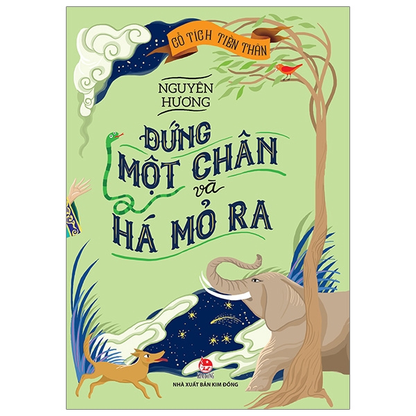 Sách - Cổ Tích Tiền Thân: Đứng Một Chân Và Há Mỏ Ra