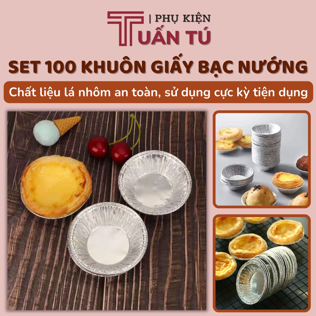 Set 100 Đế Cốc Chén Khuôn giấy bạc nướng thực phẩm, nướng bánh, nướng hàu đa năng tiện dụng - Tuấn Tú Office Store