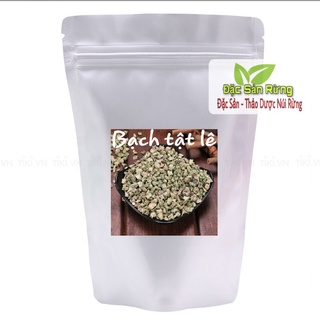 [ 1Kg ] Bạch Tật Lê , ( Bổ Thận Dương ) - Đặc Sản Rừng