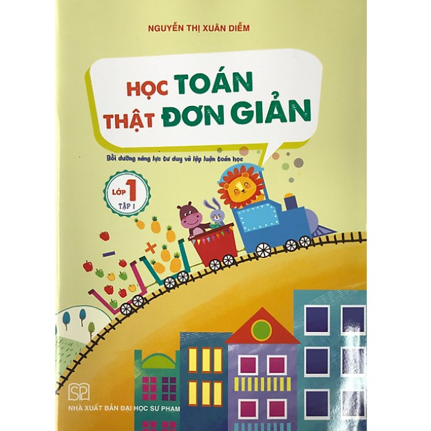 Sách - Combo 2 Cuốn Học Toán Thật Đơn Giản Lớp 1 Tập 1, Tập 2