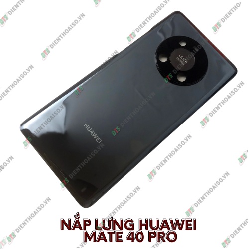 Nắp lưng huawei mate 40 pro trắng , đen xám ,vàng hồng