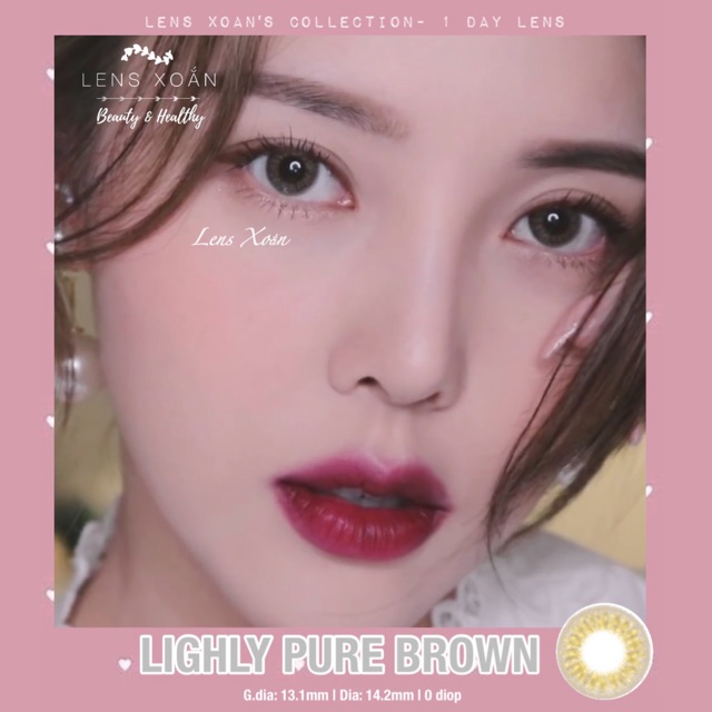 LENS 1 NGÀY LIGHLY PURE BROWN- LENS TOWN ( LENS XOẮN)