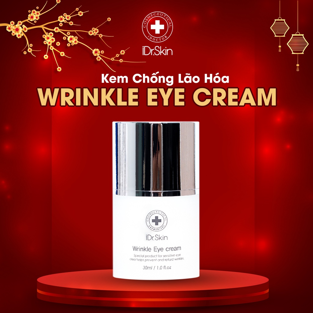 Kem Mắt iDr.Skin WRINKE EYE CREAM 30ml hỗ trợ làm mờ nếp nhăn, vết chân chim vùng da mắt - iDr.Skin Official