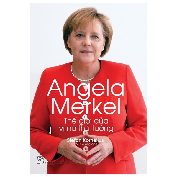 Sách Angela Merkel - Thế Giới Của Vị Nữ Thủ Tướng