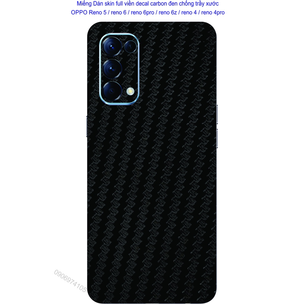 Miếng Dán Skin Carbon đen full viền OPPO Reno 5 / reno 6 / reno 6pro / reno 6z / reno 4 reno 4 pro, chống trầy xước