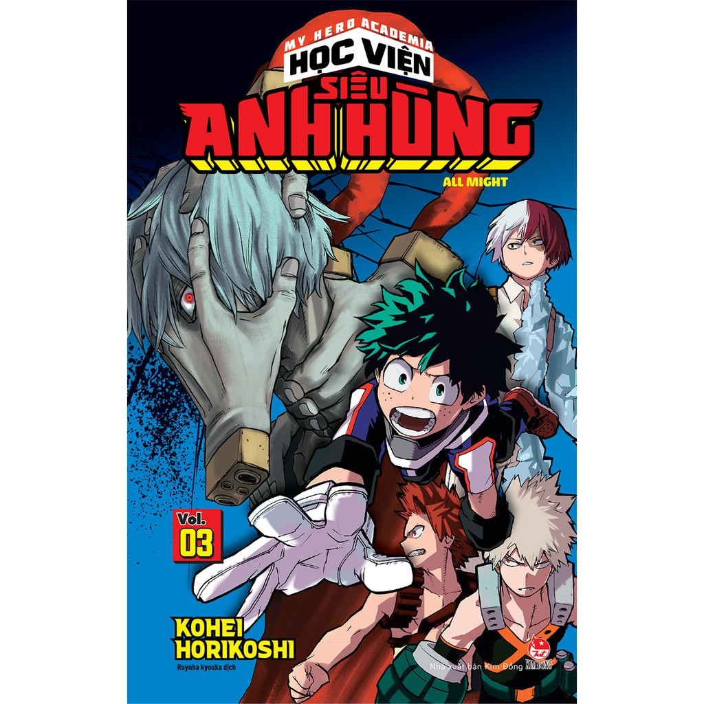 Truyện tranh Học viện siêu anh hùng - Tập 3 - My Hero Academia - Boku No Hero Academia - NXB Kim Đồng