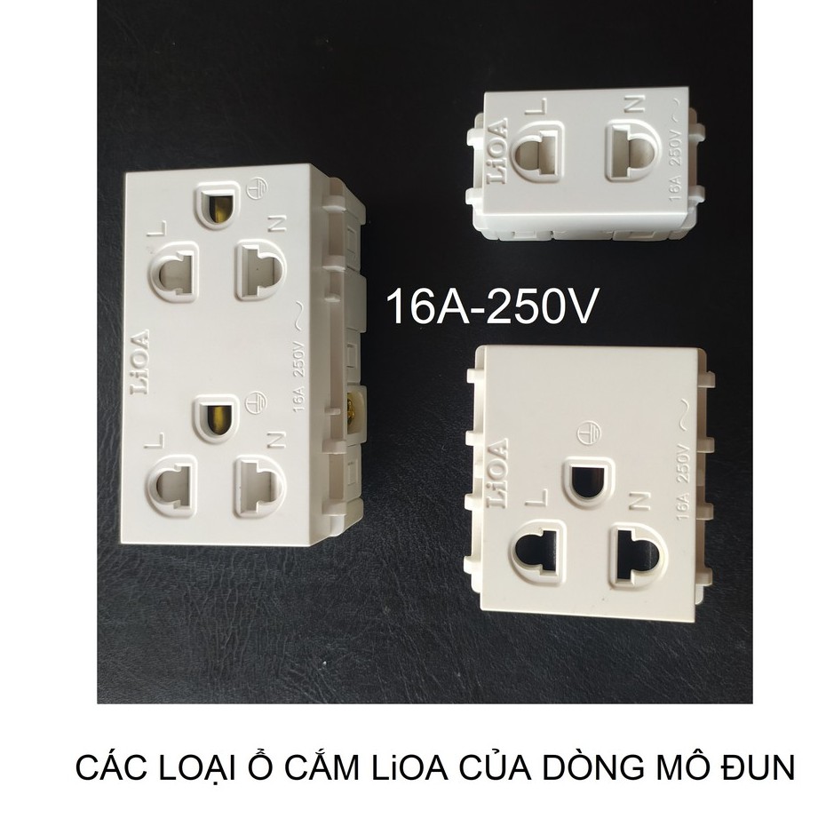 Ổ CẮM ĐƠN 3 CHẤU LiOA  - MÔ ĐUN.