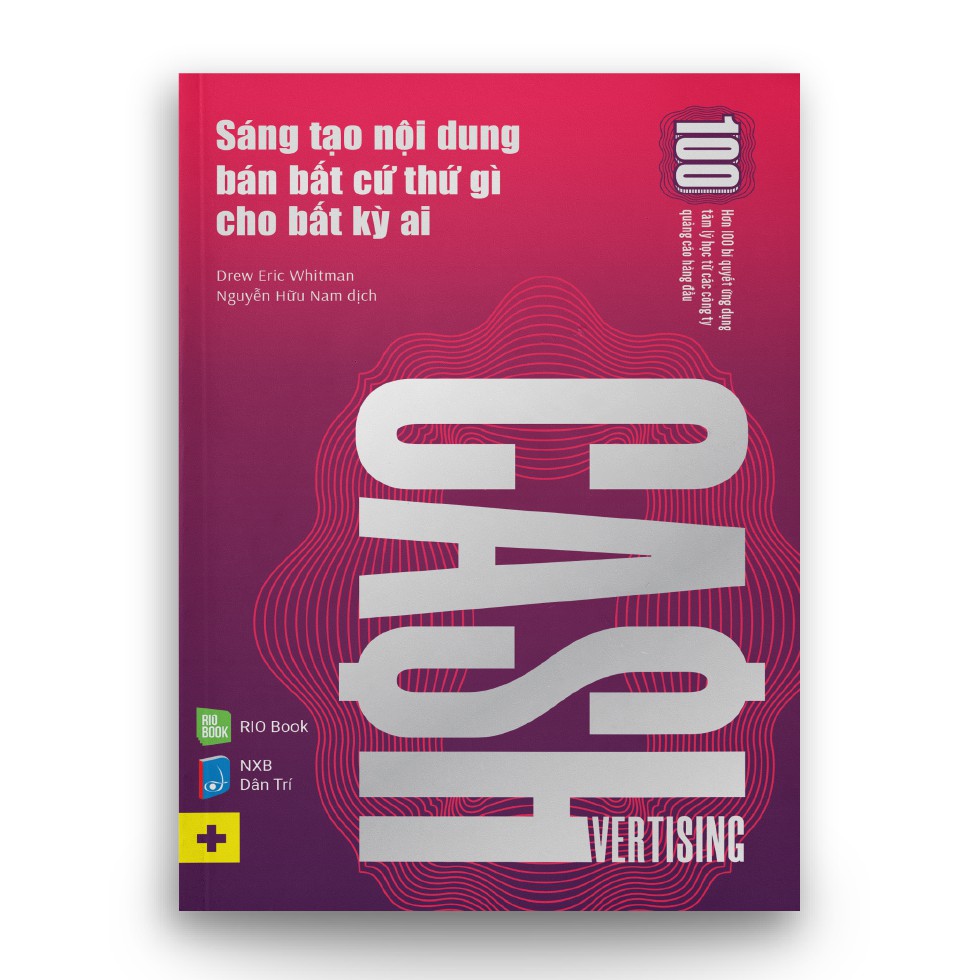 Sách - Cashvertising - Sáng tạo nội dung bán bất cứ thứ gì cho bất kỳ ai | BigBuy360 - bigbuy360.vn