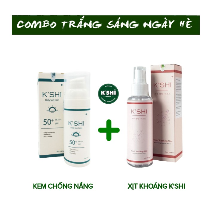 [COMBO] Kem Chống Nắng SPF 50+ Và Xịt Khoáng K'shi, Giúp Da Trắng Hồng, Cấp Ẩm Tức Thì, Bảo Vệ Da Hoàn Hảo Kshi