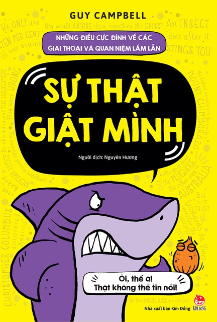 Sách - Những Điều Cực Đỉnh Về Các Giai Thoại Và Quan Niệm Lầm Lẫn - Sự Thật Giật Mình