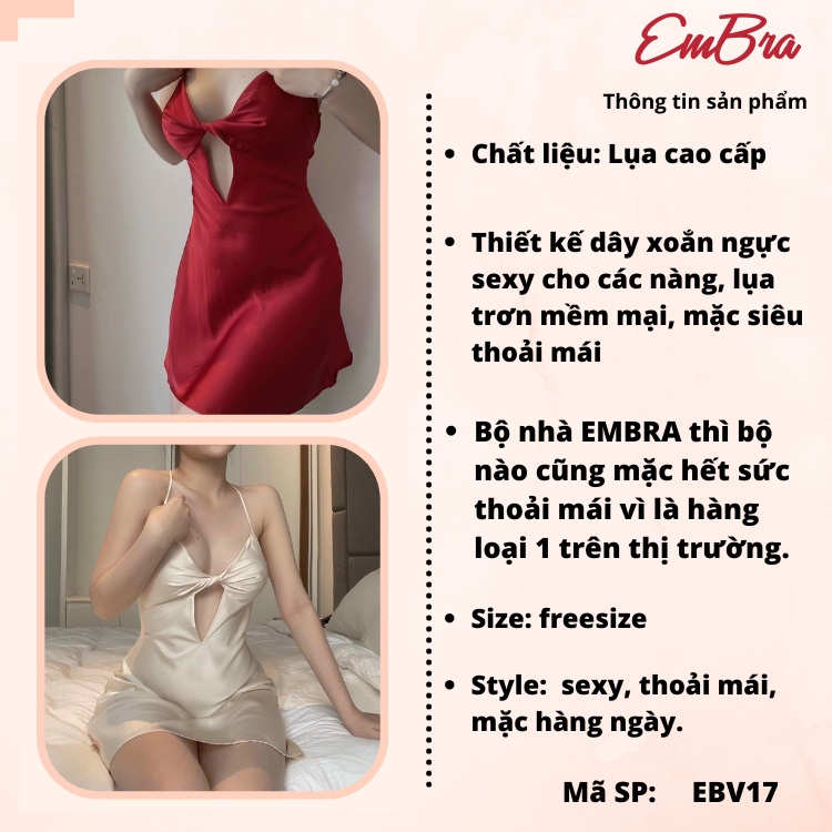Váy ngủ 2 dây xoắn ngực chất liệu lụa cao cấp Embra EBV17