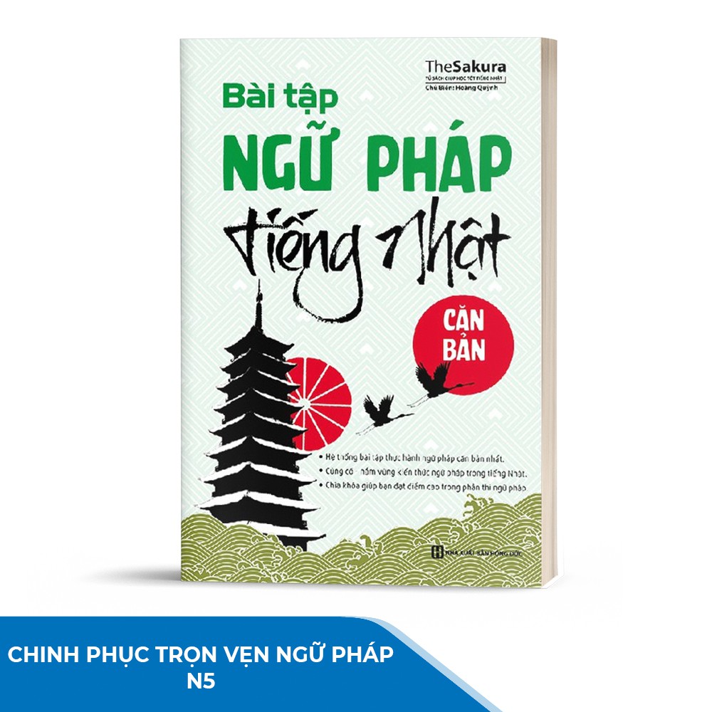 Sách - Bài Tập Ngữ Pháp Tiếng Nhật Căn Bản Giải Thích Chi Tiết