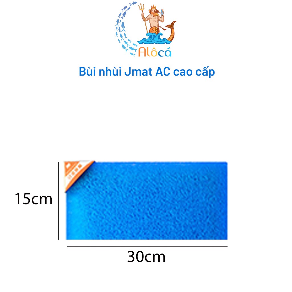 Bùi nhùi không keo Jmat AC cỡ 30x10cm đến 35x35cm làm sạch nước bể cá cảnh