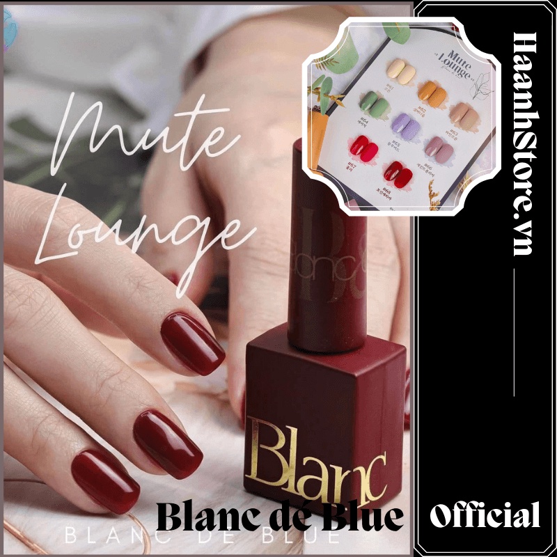 Blanc dé Blue Tách lẻ Set Mute Lounge Collection, Sơn gel Hàn quốc Blanc de Blue chính hãng 9ml