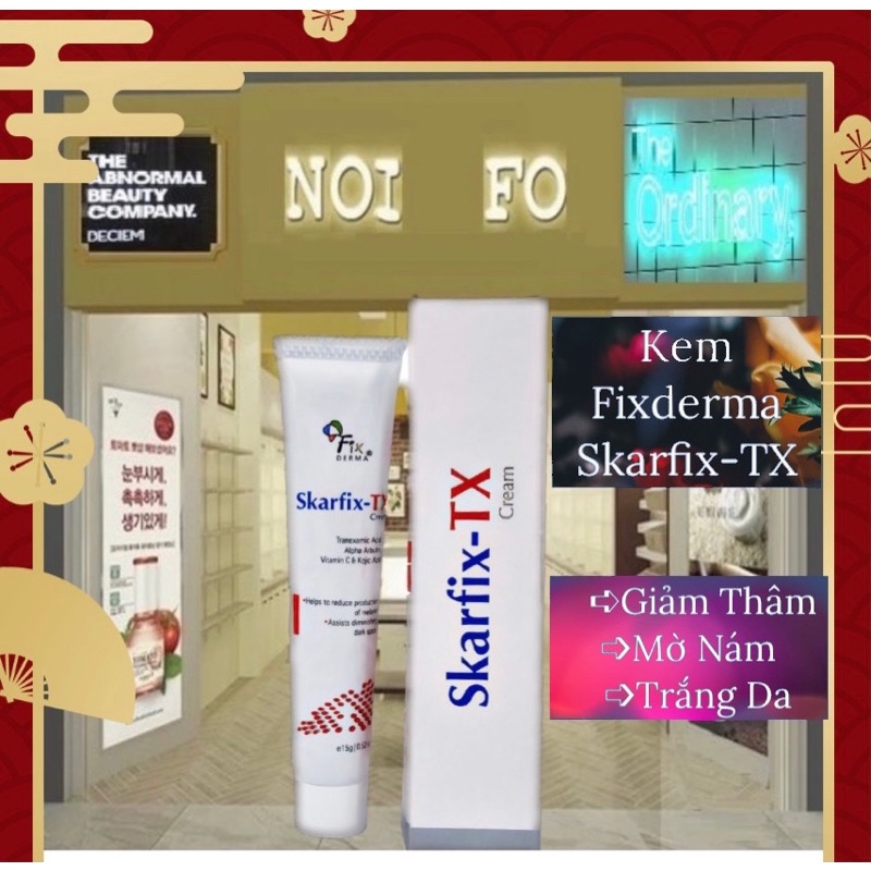 Fixderma Skarfix tx Cream - Kem dưỡng da mờ nám, giảm thâm
