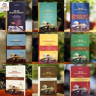 Sách - Bình luận bộ luật hình sự 2015 (Bộ 9 cuốn của tác giả Đinh Văn Quế)