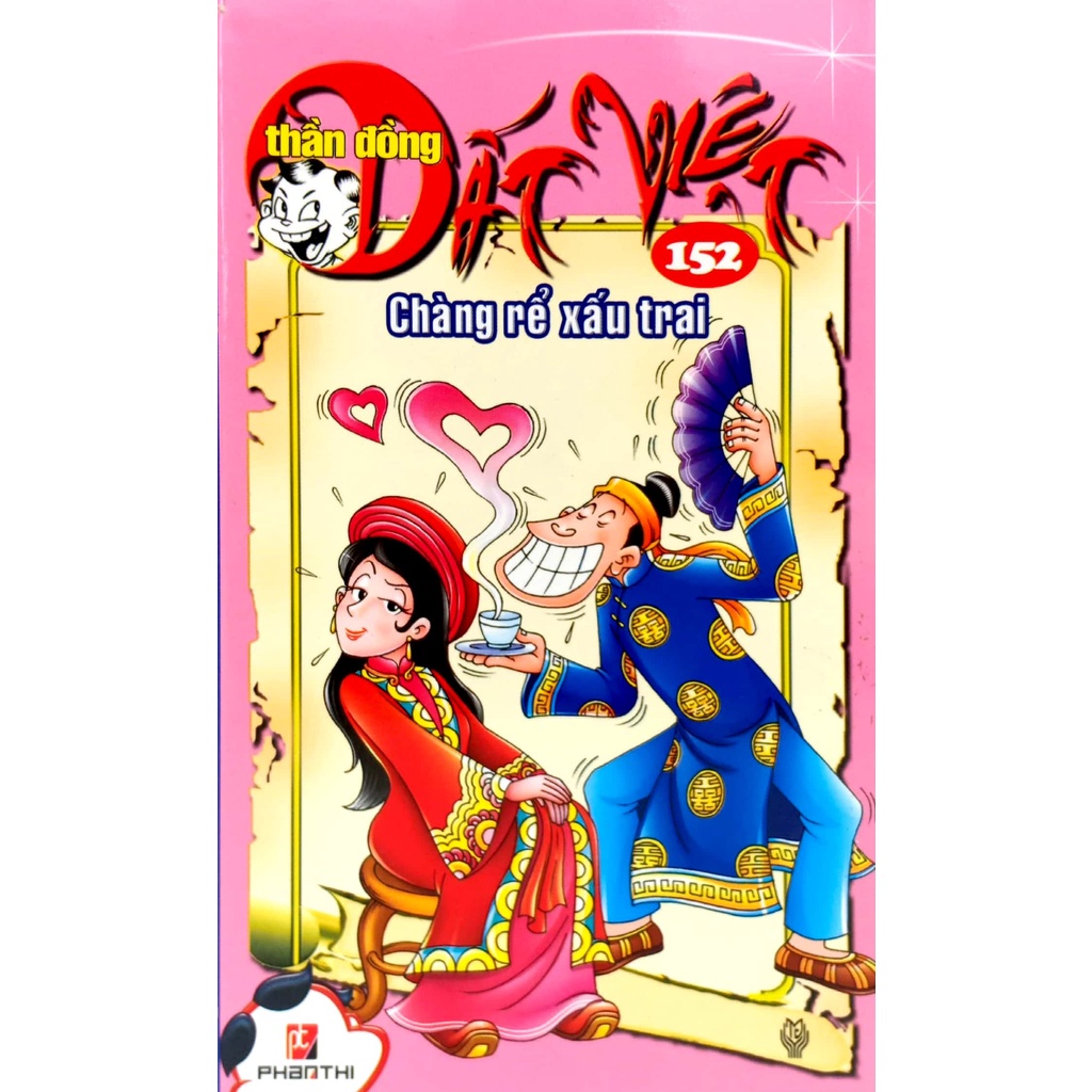 Sách Thần Đồng Đất Việt 152 - Chàng Rể Xấu Trai