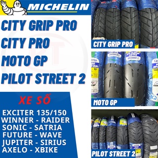 Vỏ Michelin xe số Pilot Street 2 - Moto Gp - City Grip Pro - City Pro. Vỏ Michelin 60/90-17 70/90-17 đến size 150/60-17