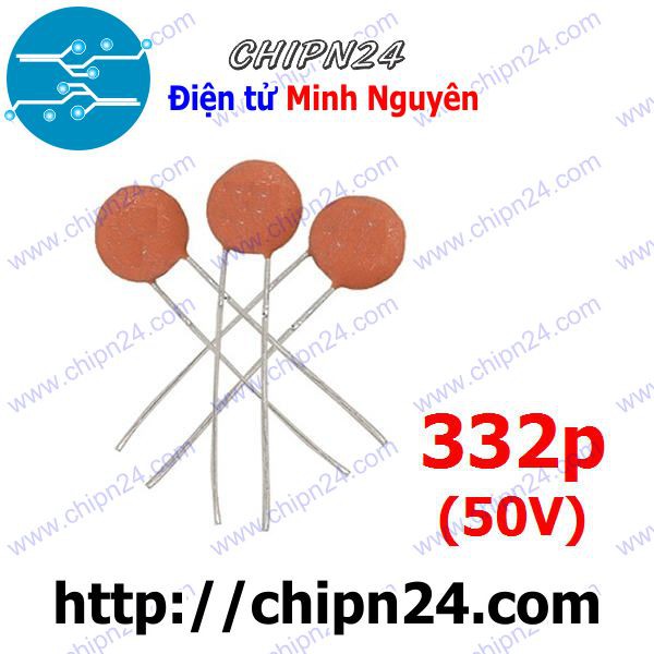 [25 CON] Tụ gốm 332p 50V (3.3nF 332)